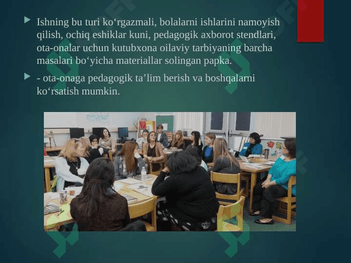 Ota-onalar va Oila bilan yakkama-yakka ishlash.    Tarbiyachining oilaga borishi. Ota-onalar bilan  suhbat o'tkazish. Ularga maslahat berish. Ota-onalarni maktabgacha ta'lim tashkilotidagi hayoti bilan tanishtirish. 4