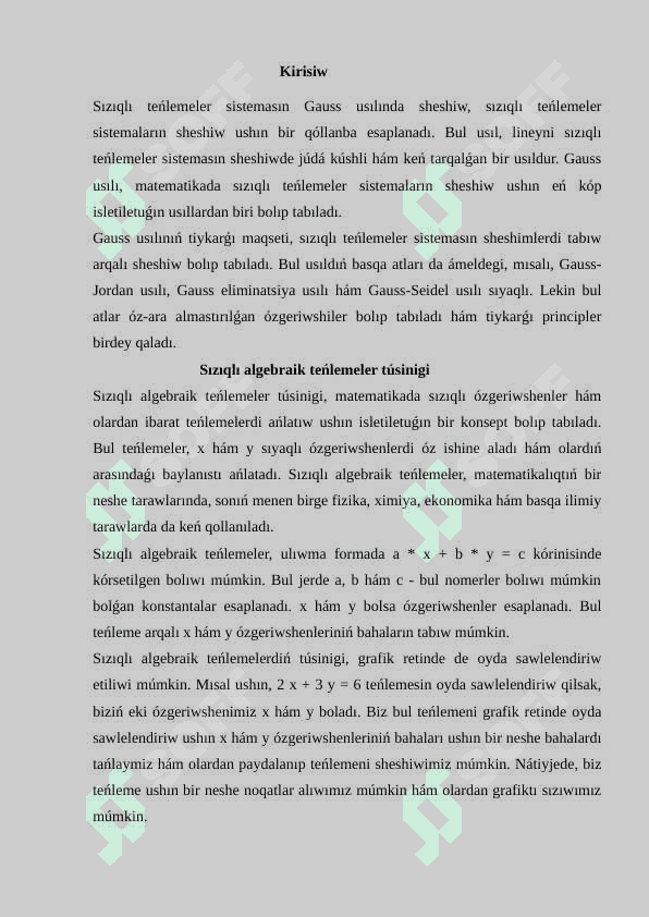 Sızıqlı teńlemeler sistemasın Gauss usılı jardeminde sheshiw 3