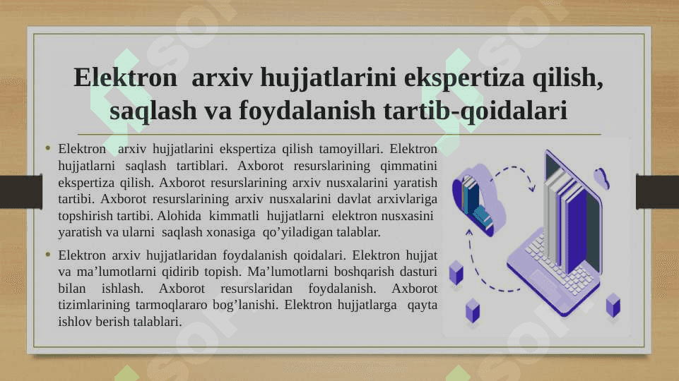 Raqamli xujjat va elektron arxiv yaratishning xuquqiy me’yoriy asoslari 7