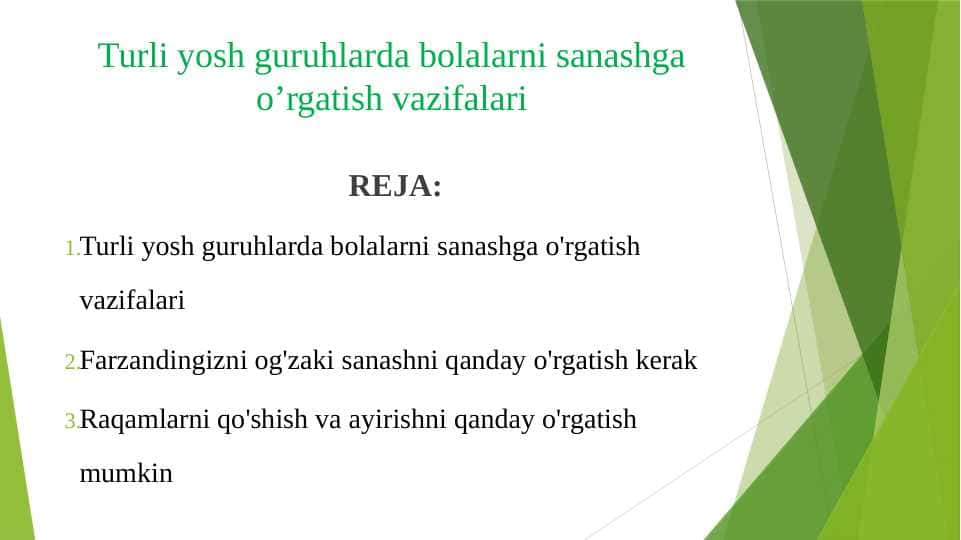 Turli yosh guruhlarda bolalarni sanashga o’rgatish vazifalari