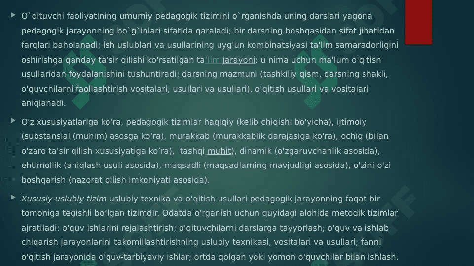 Ta'lim jarayoni yagona pedagogik tizim sifatida. Ta’lim tamoyillari 4