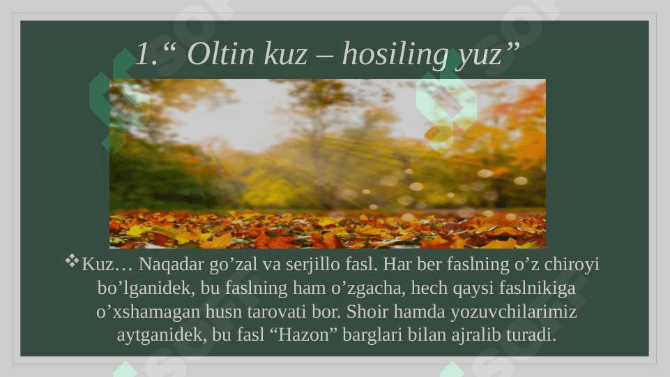 O’qish darslarida “ Oltin kuz – hosiling yuz” va “ Tabiatni seving va asrang” mavzularini o’rganish 3