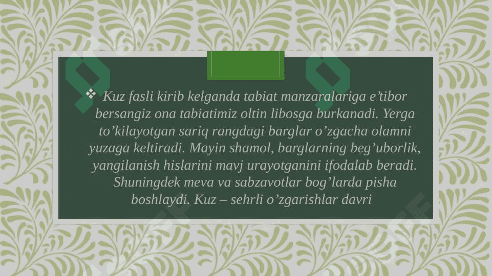 O’qish darslarida “ Oltin kuz – hosiling yuz” va “ Tabiatni seving va asrang” mavzularini o’rganish 4