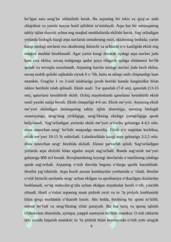 Kuzgi arpani sug’oriladigan sharoitda don uchun o’stirish  texnologiyasi 8