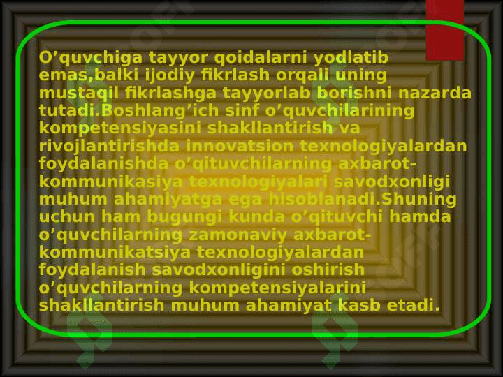 ONA TILI VA O’QISH SAVODXONLIGI DARSLARINI KOMPETENSIYAVIY YONDASHUV ASOSIDA INNOVATSION TEXNOLOGIYALARDAN FOYDALANIB TASHKIL ETISH 4