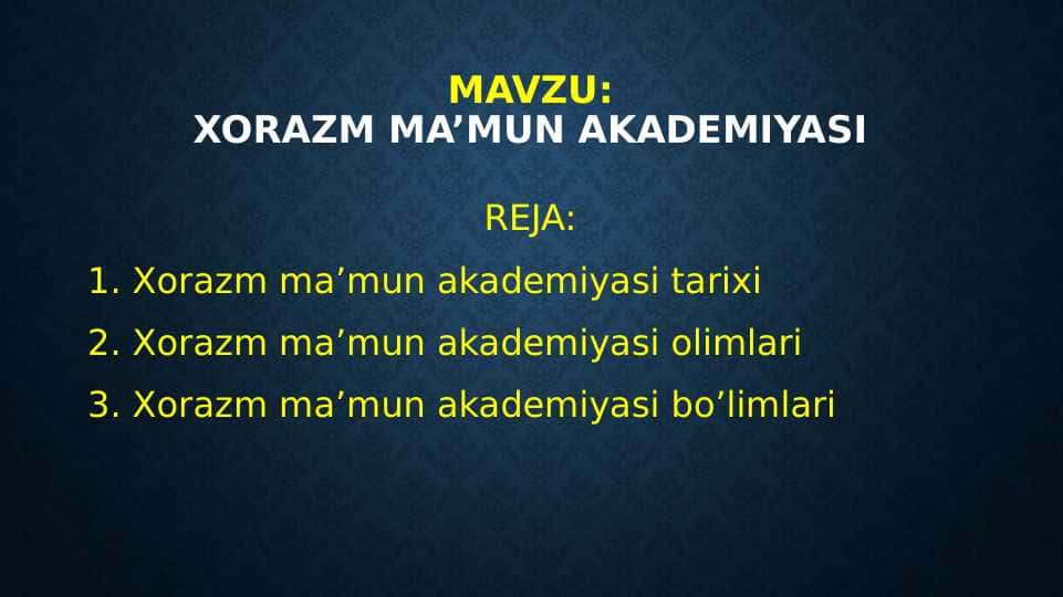 XORAZM MA’MUN AKADEMIYASI