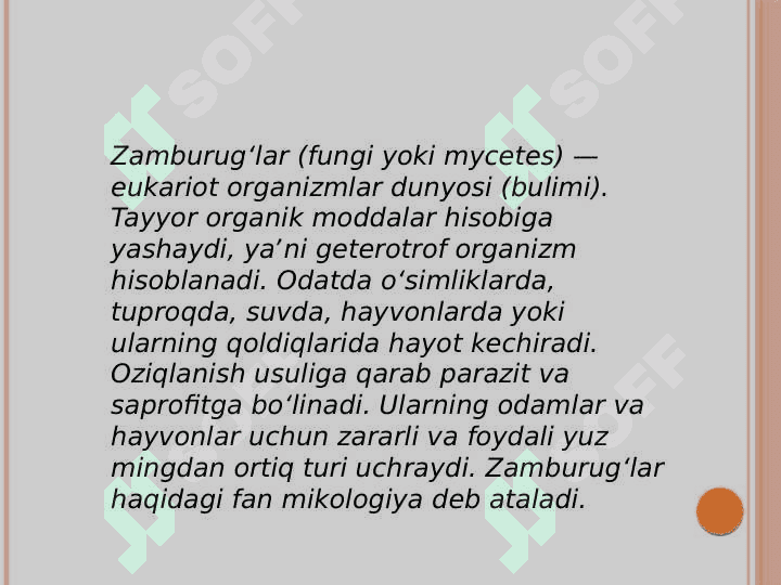 Zamburuglar, sodda jonivorlar. Ularning morfologiyasi,strukturasi va ularni o’rganish usuli 2