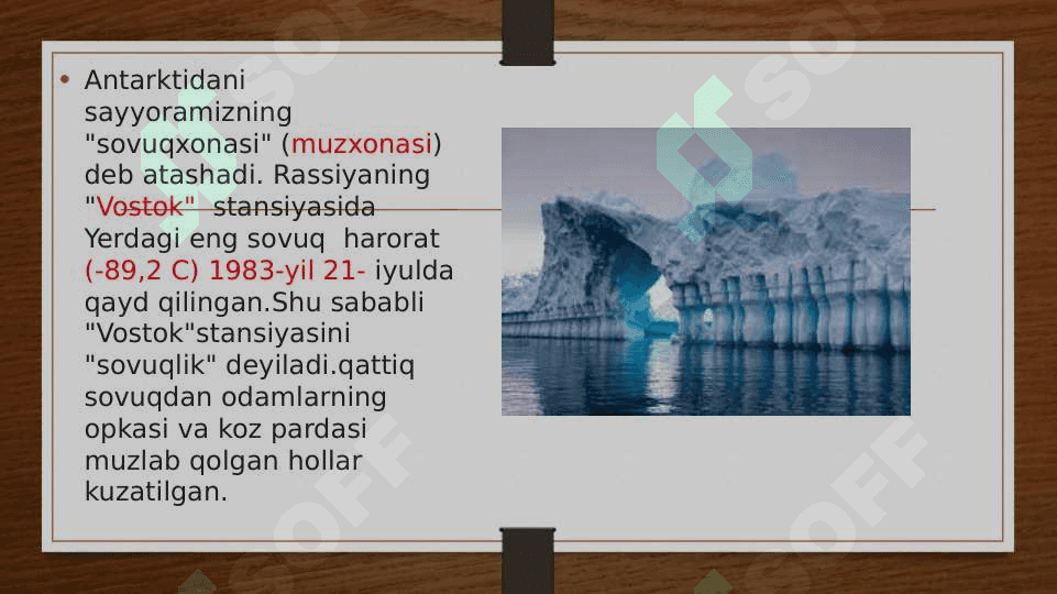 ANTARKTIDANING IQLIMI VA ORGANIK DUNYOSI 4