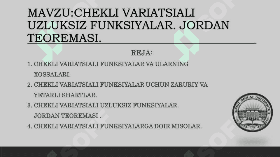 Chekli variatsiali uzliksiz funksiyalar. Jordan teoremasi 2