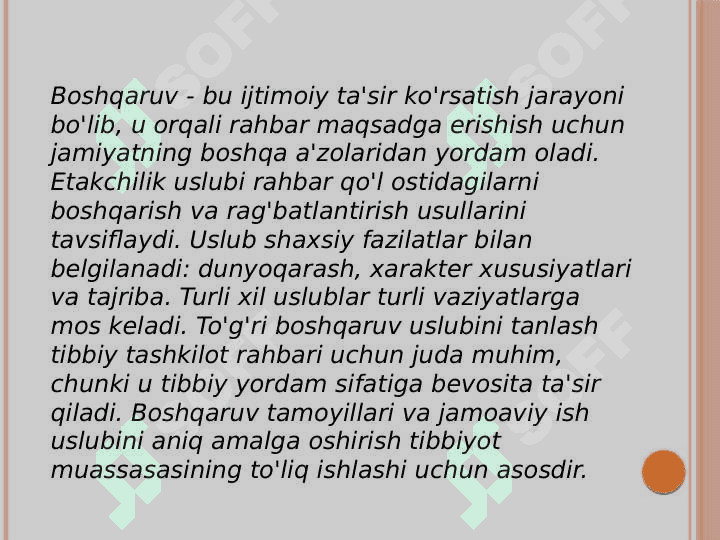 Sog'liqni  saqlashga rahbarlik      qilish.Rahbar fazilatlari 3
