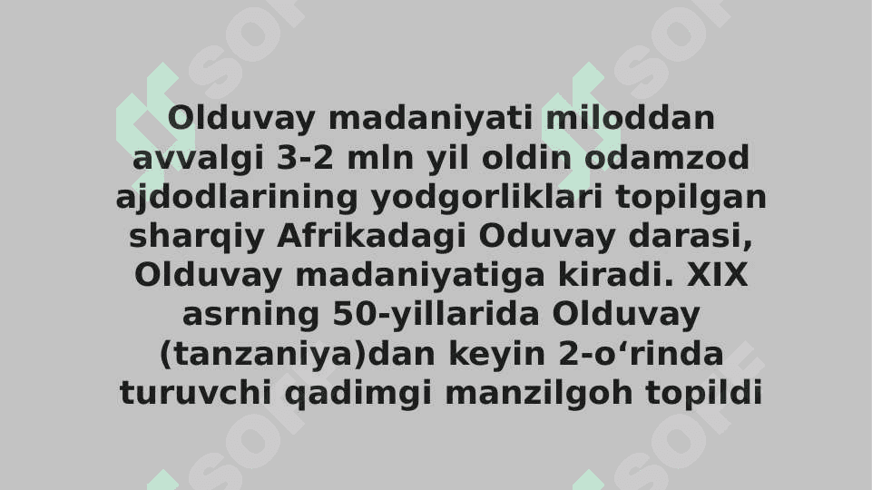 Olduvay davri madaniyati 4