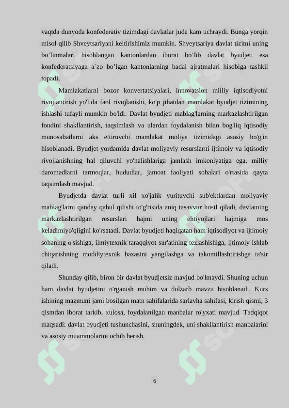 BYUDJET:  UNING SHAKLLANISHI VA   TAQSIMLANISHINING  IQTISODIYOTDAGI AHAMIYATI 6