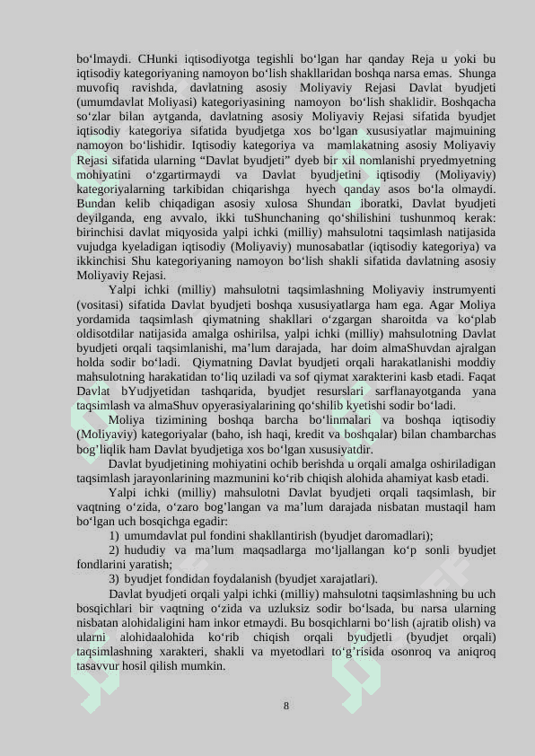 BYUDJET:  UNING SHAKLLANISHI VA   TAQSIMLANISHINING  IQTISODIYOTDAGI AHAMIYATI 8