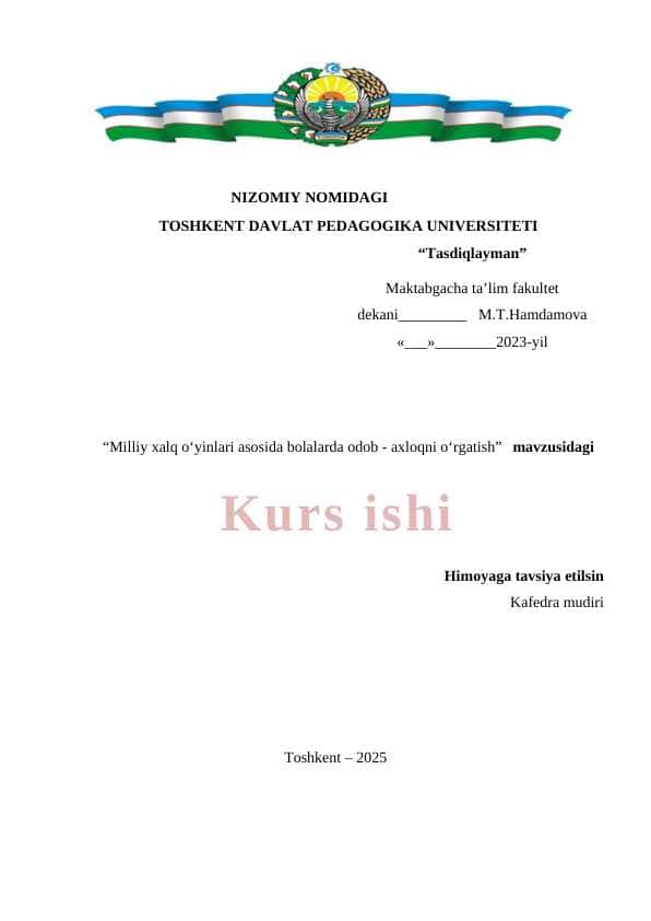 Milliy xalq o‘yinlari asosida bolalarda odob - axloqni o‘rgatish