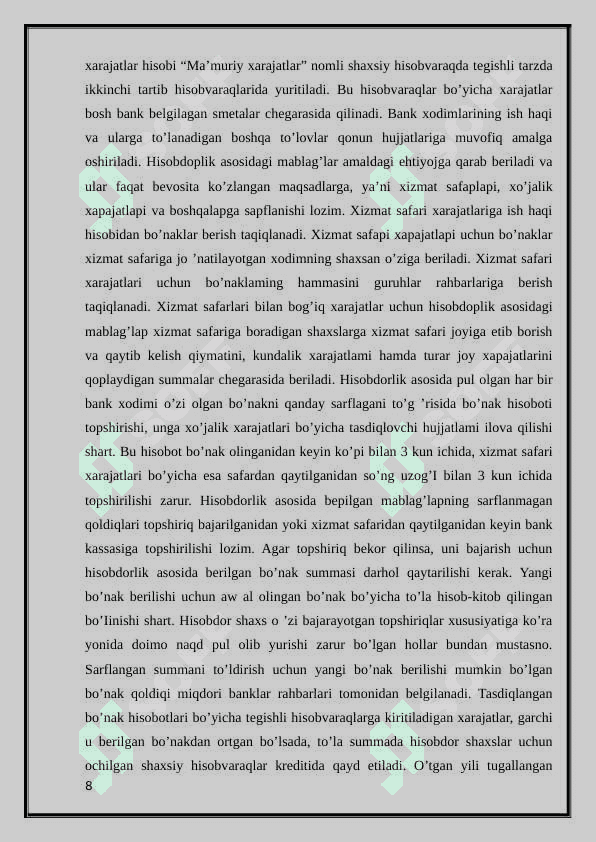 Banklarning xarajatlari va ularning hisobi. 8