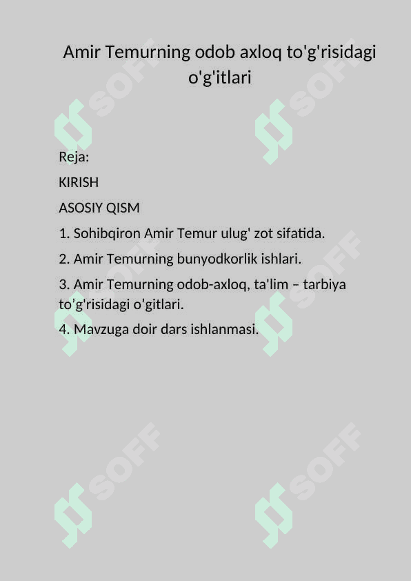 Amir Temurning odob axloq to'g'risidagi o'g'itlari 2