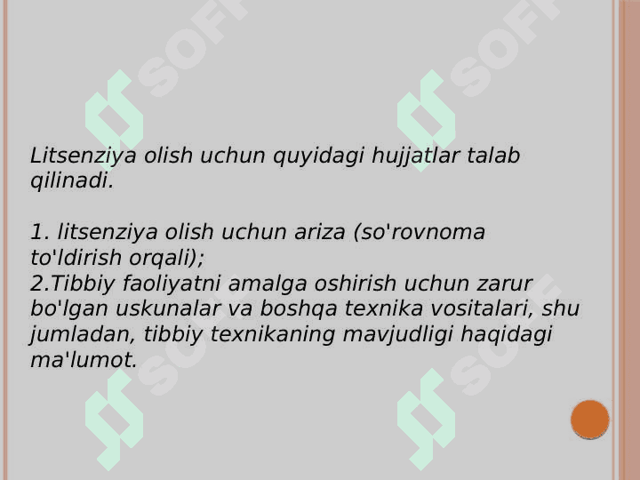 Tibbiy faoliyatni litsenziyalash 4