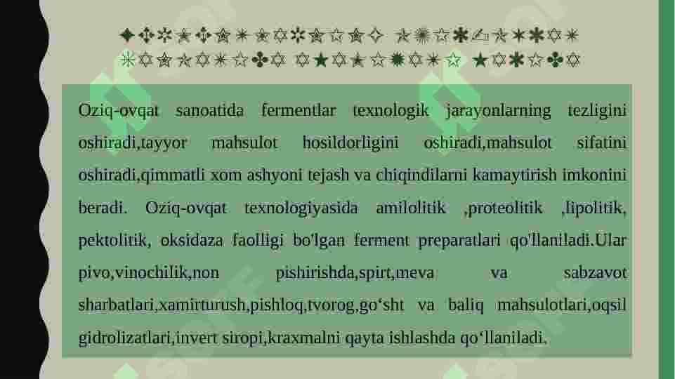 Fitsin fermentining oziq-ovqat sanoatida qo’llanilishi 2
