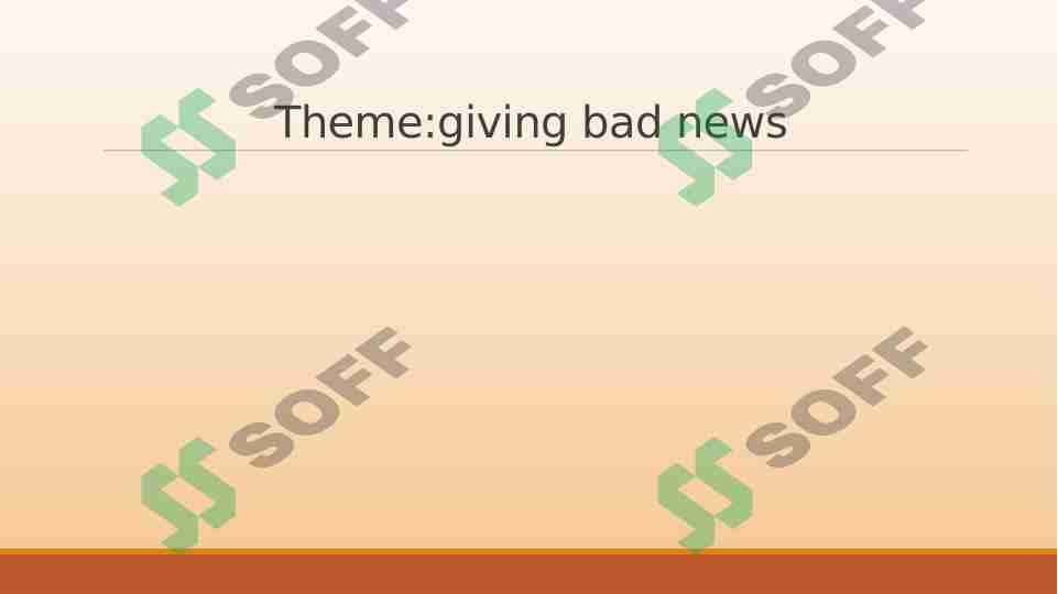 Giving bad news