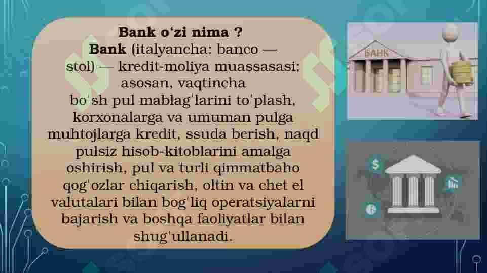 Bank tushunchasi. Dunyodagi eng yirik banklar top 10taligi. 3