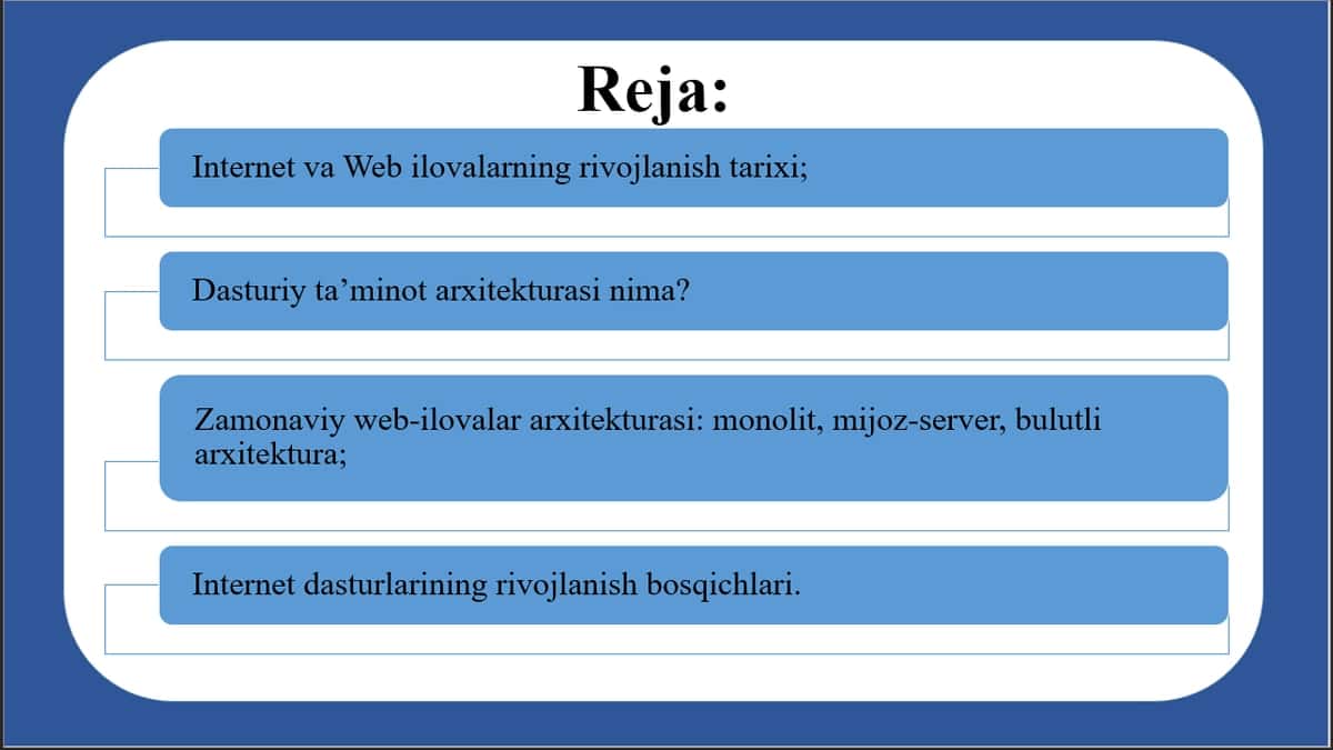 Internet dasturiy ta’minot arxitekturasi tushunchasi 2