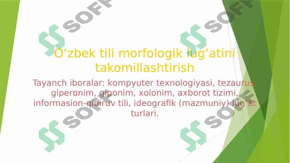 O‘zbek tili morfologik lug‘atini takomillashtirish