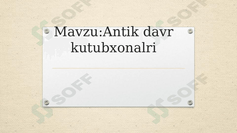 Antik davr kutubxonalri 1