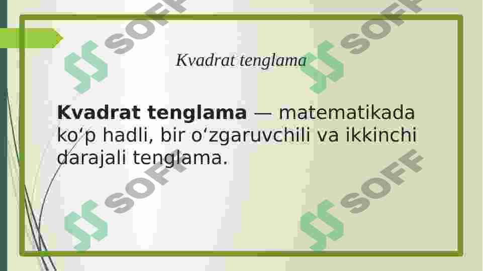 Algebra. Kvadrat tenglama haqida tushuncha. 3