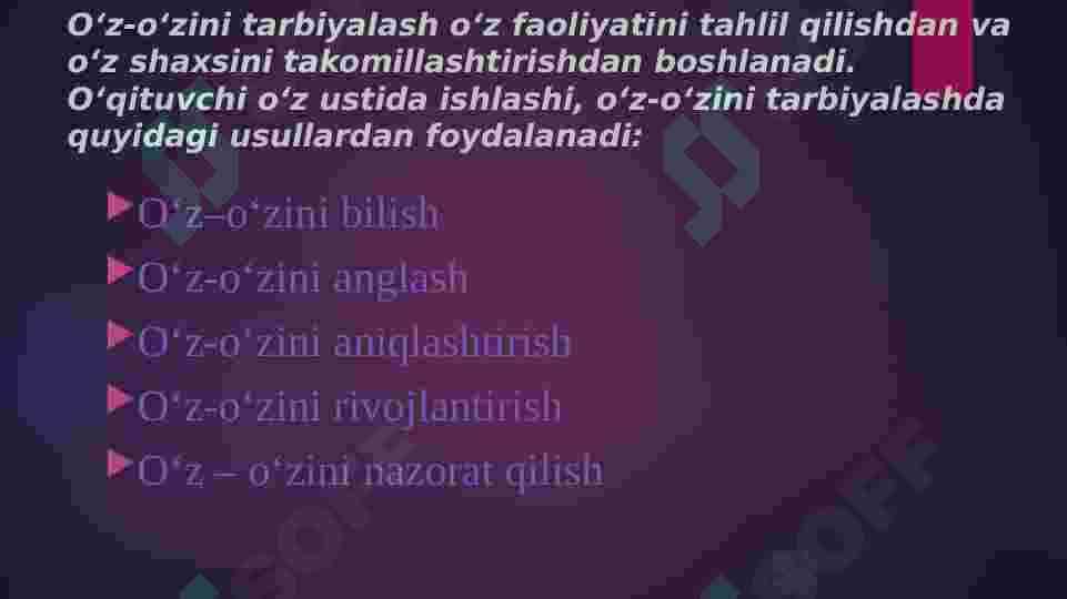 O'z o'zini tarbiyalash va o'z ustida ishlash pedagogik tajribani to'plash tizimlari 7