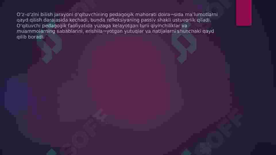 O'z o'zini tarbiyalash va o'z ustida ishlash pedagogik tajribani to'plash tizimlari 8