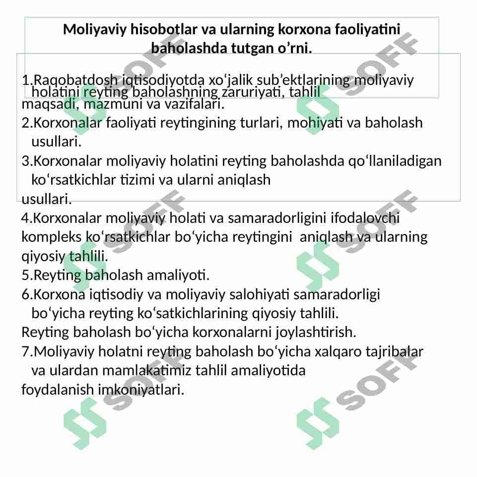 Moliyaviy hisobotlar va ularning korxona faoliyatini baholashda tutgan o’rni.