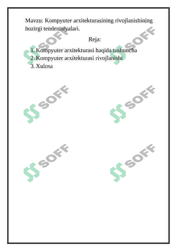 Kompyuter arxitekturasining rivojlanishining hozirgi tendentsiyalari. 2