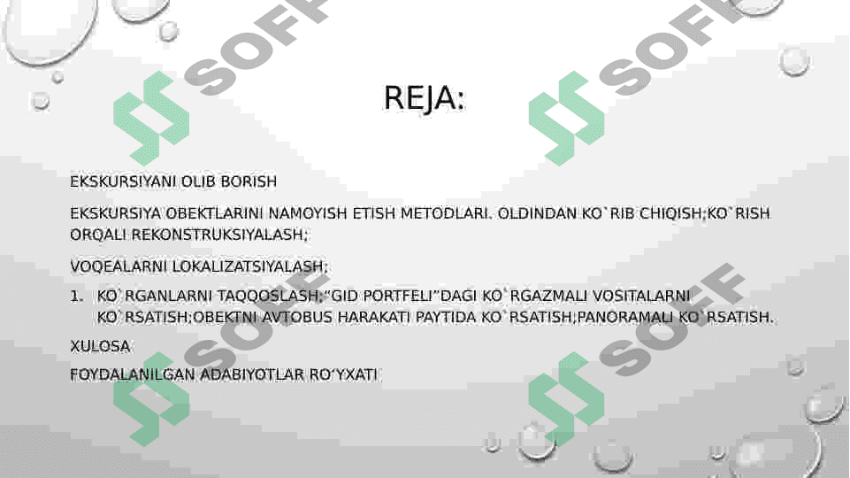 Tabiiy fandan ekskursiyalarni tashkil etish va o’tkazish usullari 2