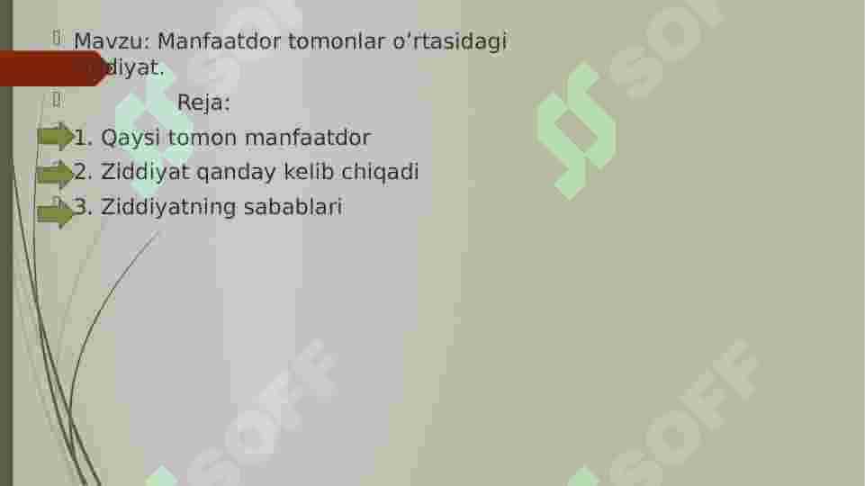 Manfatdor tomonlar o'rtasidagi ziddiyat 2