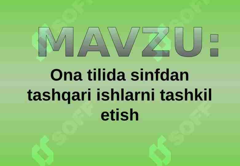 Ona tilida sinfdan tashqari ishlarni tashkil etish