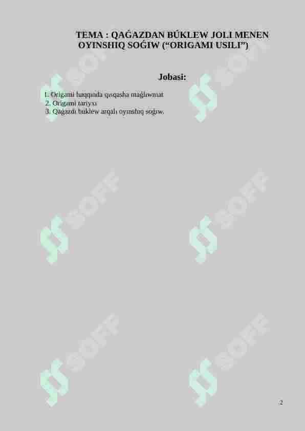 QAǴAZDAN BÚKLEW JOLI MENEN OYINSHIQ SOǴIW (“ORIGAMI USILI”) 2