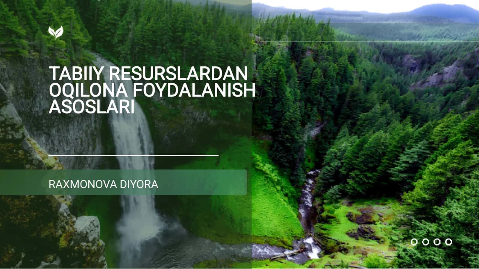 TABIIY RESURSLARDAN OQILONA FOYDALANISH ASOSLARI 1