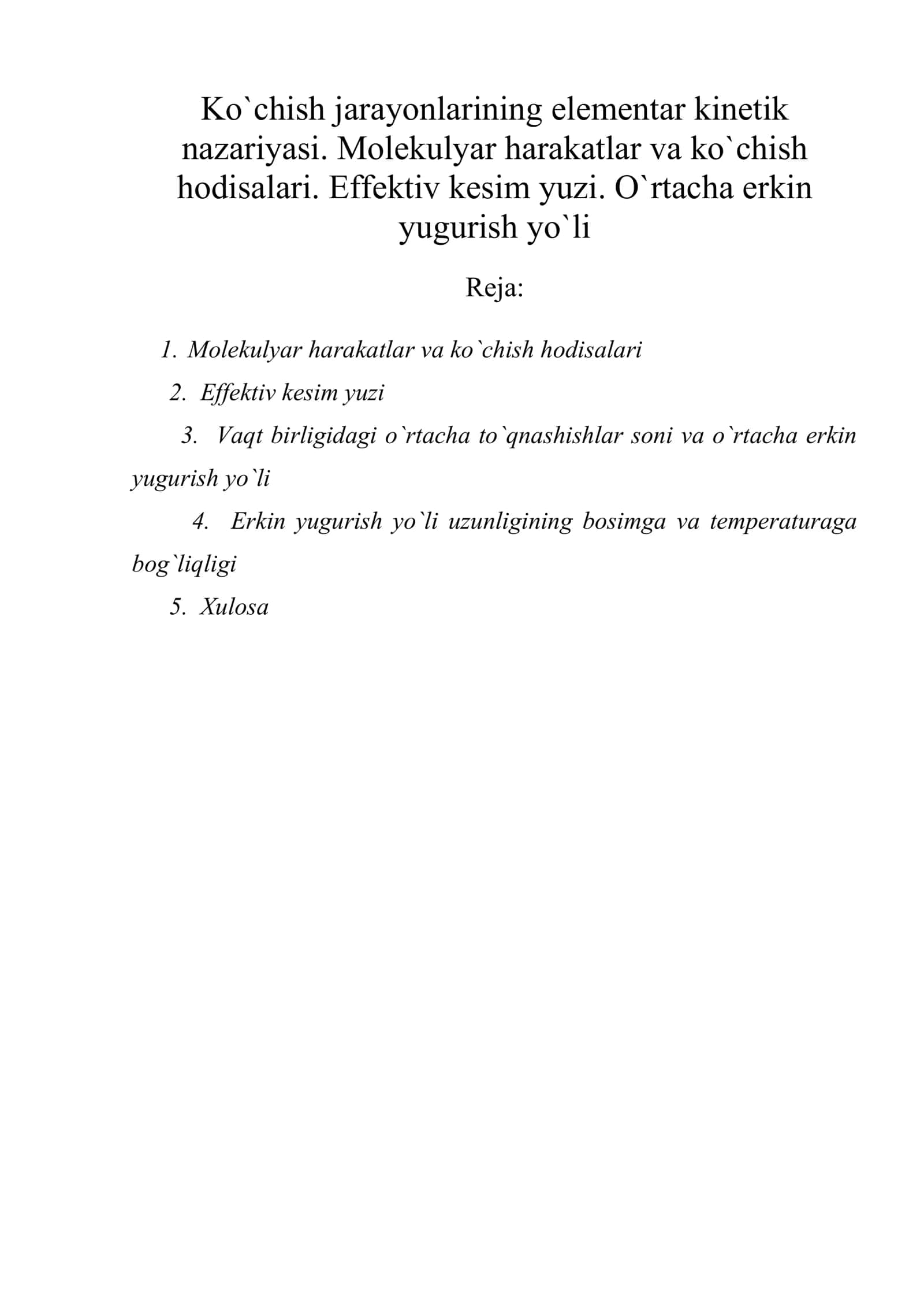 Ko`chish jarayonlarining elementar kinetik nazariyasi 1
