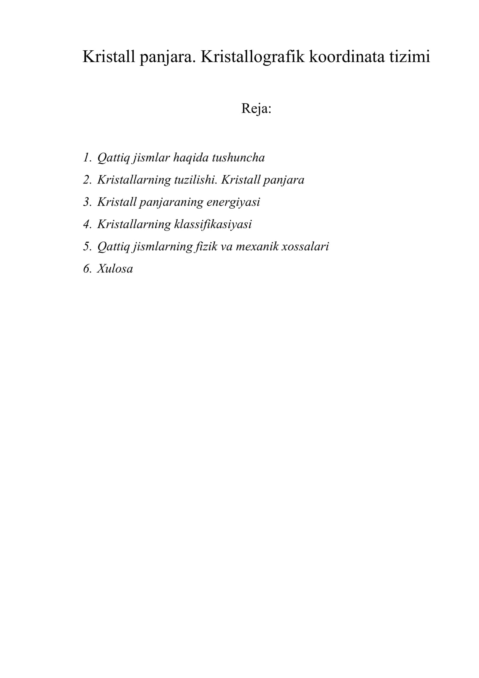 Kristall panjara. Kristallografik koordinata tizimi 1