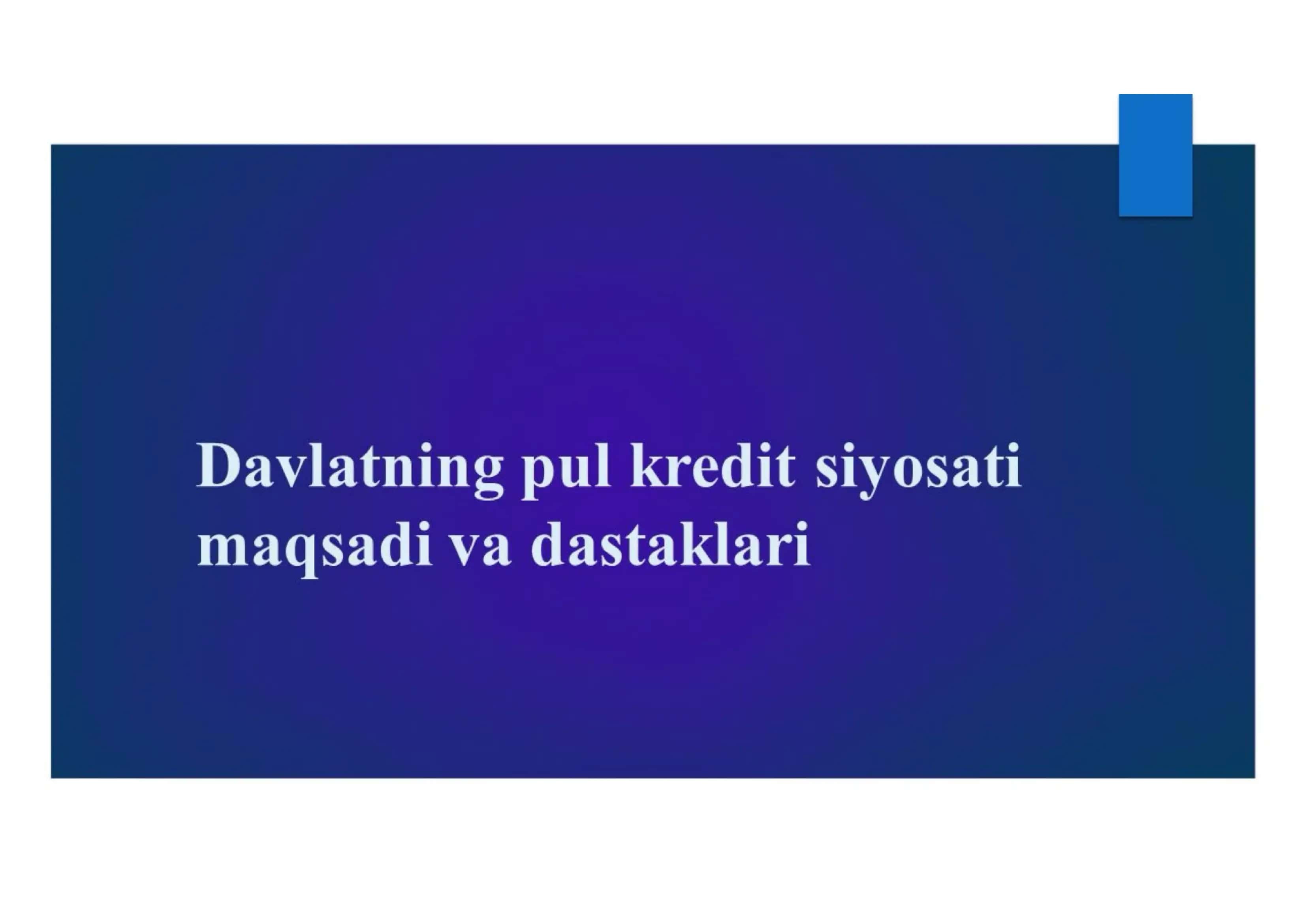 Davlatning pul kredit siyosati 1