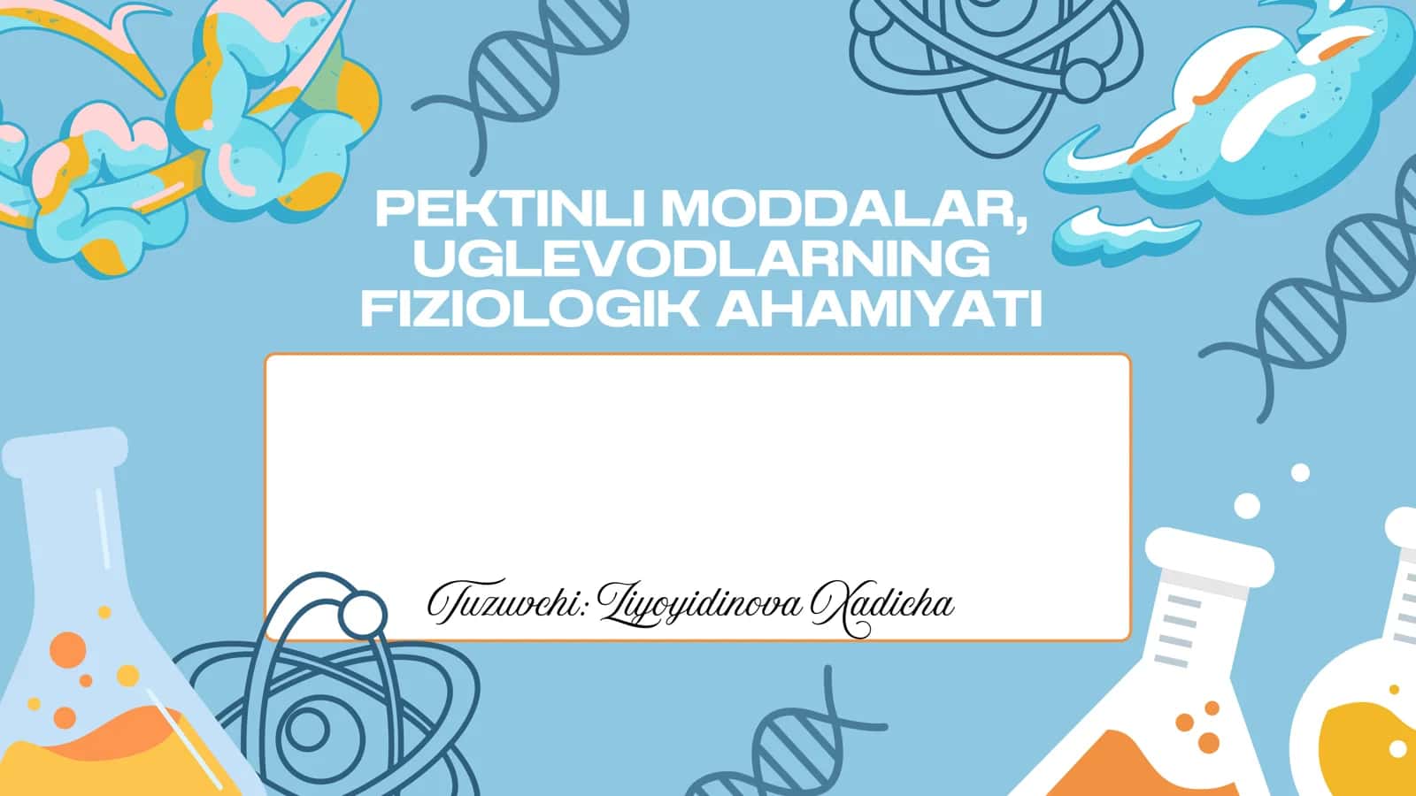 PEKTINLI MODDALAR, UGLEVODLARNING FIZIOLOGIK AHAMIYATI 1
