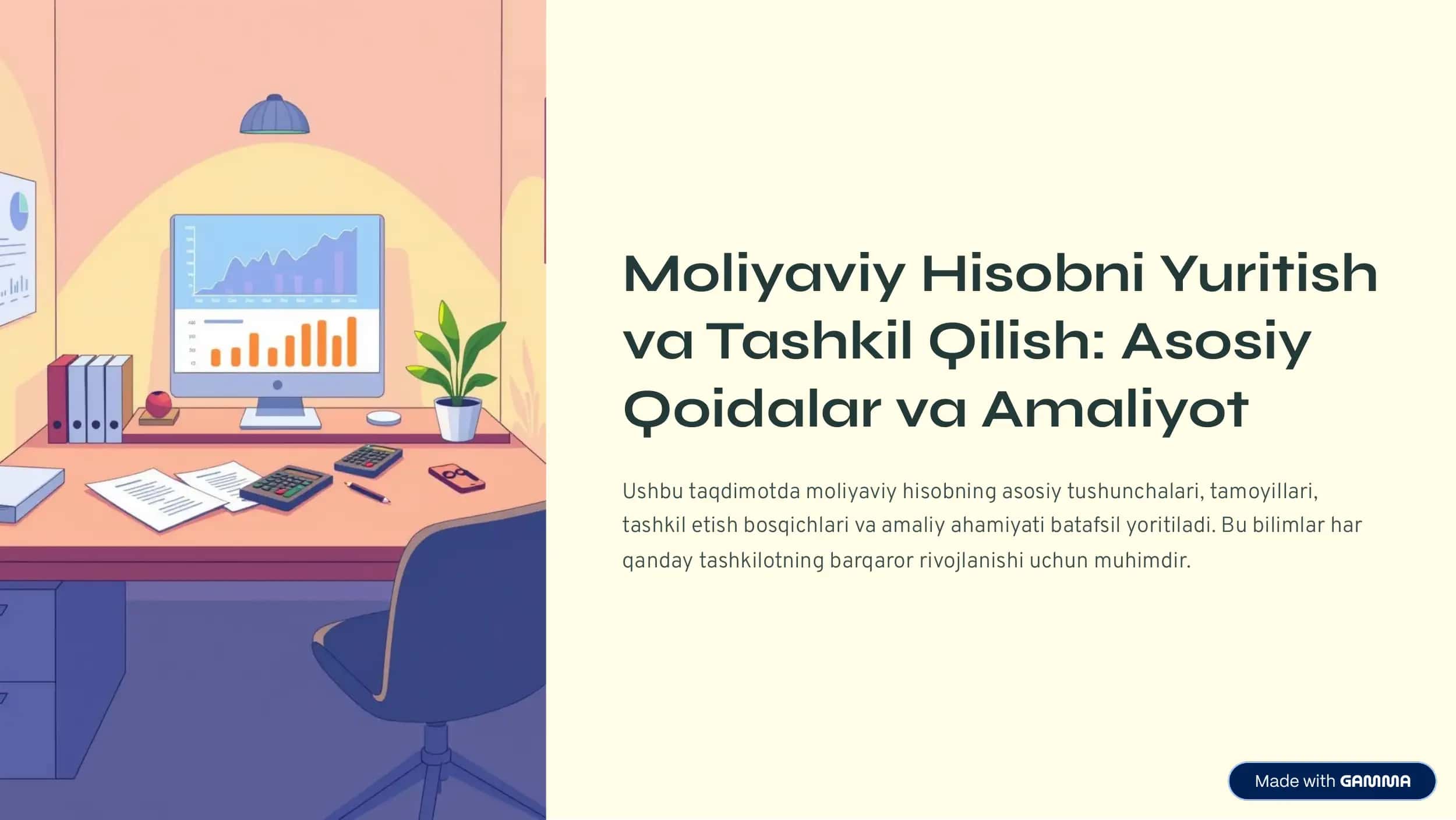Moliyaviy Hisobni Yuritish va Tashkil Qilish: Asosiy Qoidalar va Amaliyot 1