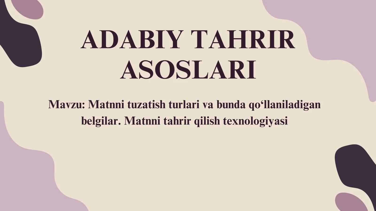 Matnni tuzatish turlari va bunda qo‘llaniladigan belgilar. Matnni tahrir qilish texnologiyasi 1