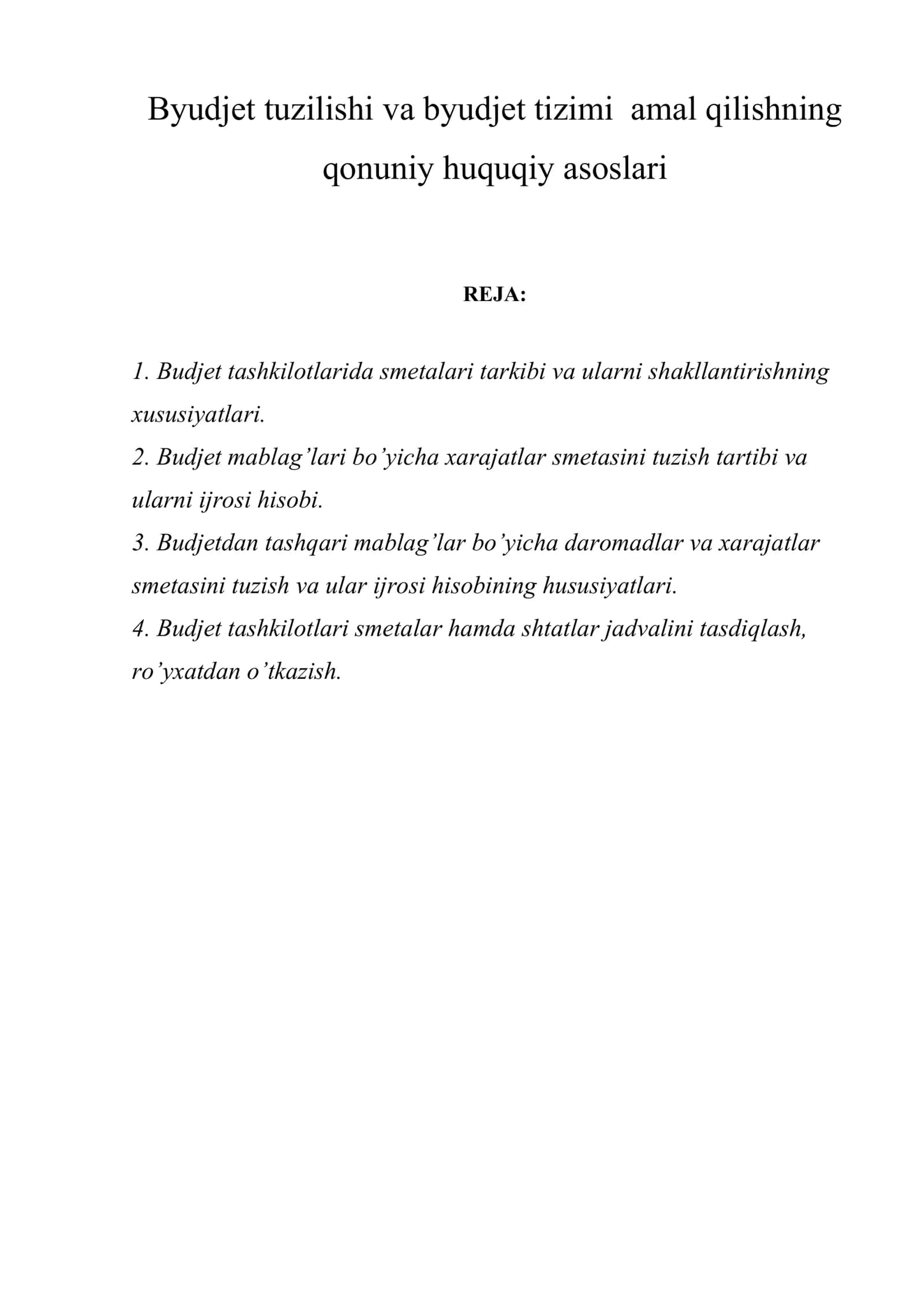 Byudjet tuzilishi va byudjet tizimi amal qilishning qonuniy huquqiy asoslari 1