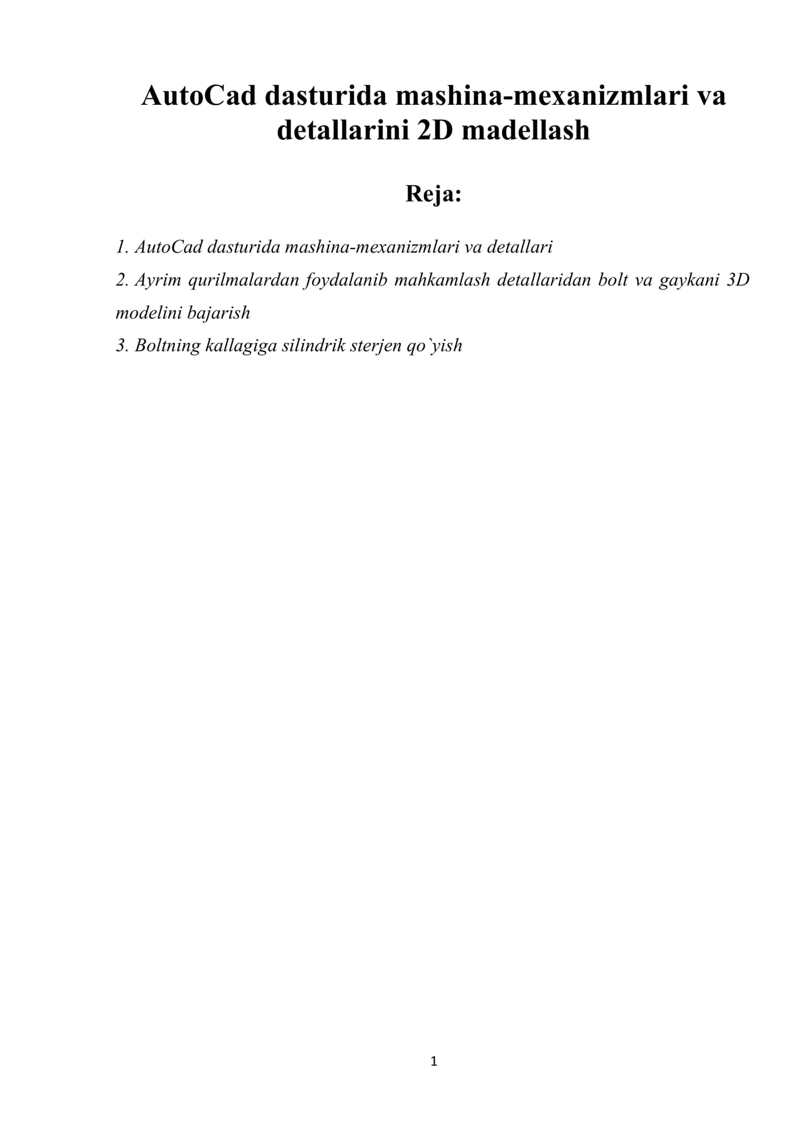 AutoCad dasturida mashina-mexanizmlari va detallarini 2D madellash 1