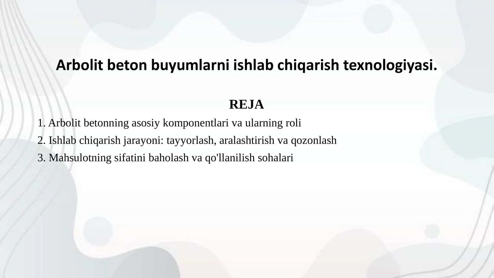 Arbolit beton buyumlarni ishlab chiqarish texnologiyasi. 1