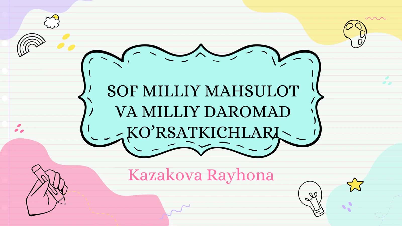 SOF MILLIY MAHSULOT VA MILLIY DAROMAD KO'RSATKICHLARI 1