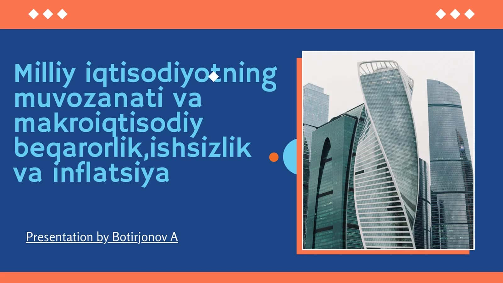 Milliy iqtisodiyotning muvozanati va makroiqtisodiy beqarorlik,ishsizlik va infliyatsiya 1