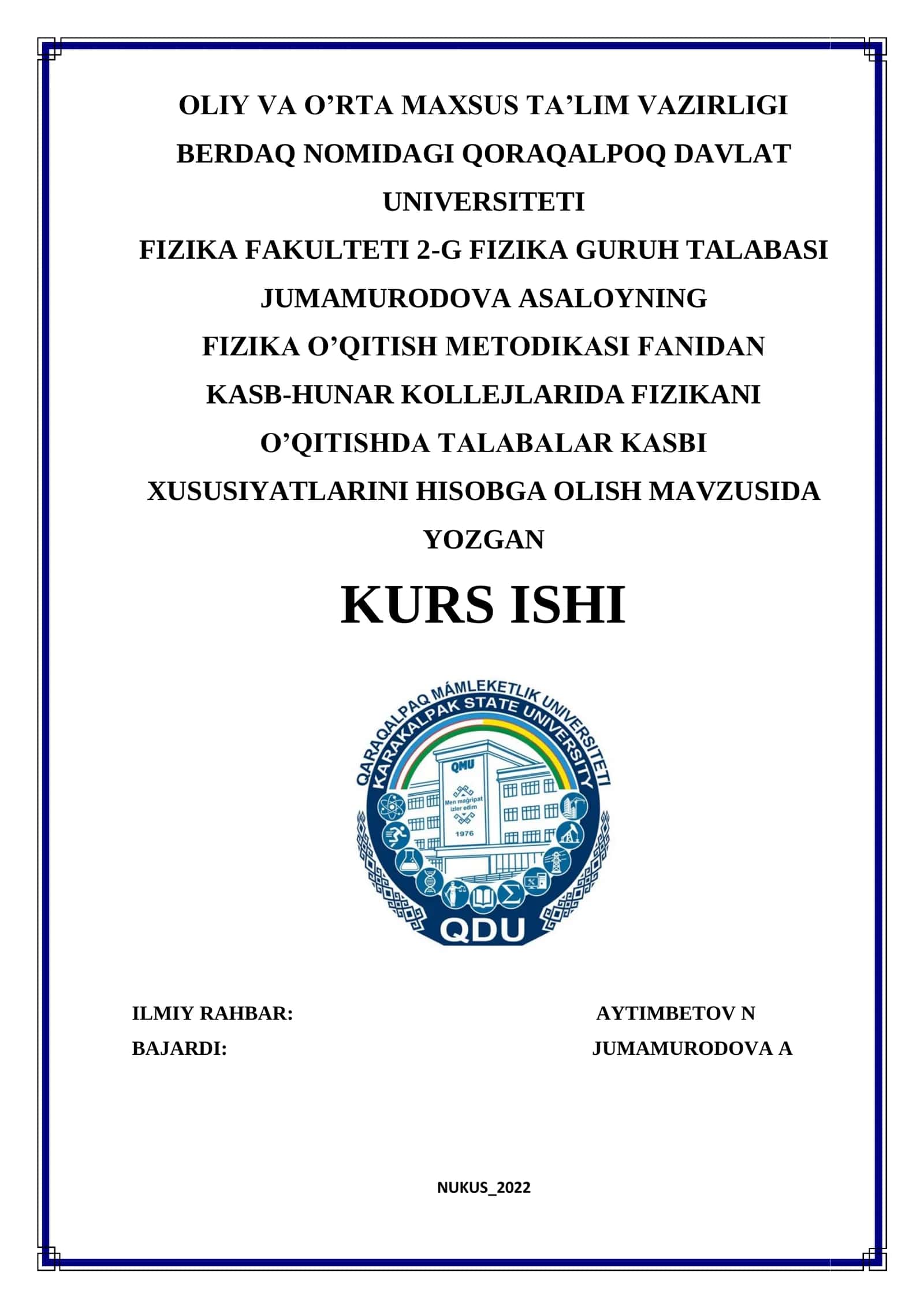 KASB-HUNAR KOLLEJLARIDA FIZIKANI O’QITISHDA TALABALAR KASBI XUSUSIYATLARINI HISOBGA OLISH MAVZUSIDA YOZGAN KURS ISHI 1