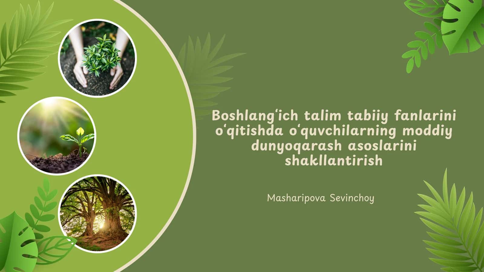 Boshlangʻich talim tabiiy fanlarini oʻqitishda oʻquvchilarning moddiy dunyoqarash asoslarini shakllantirish 1